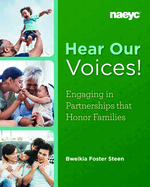 Hear Our Voices!: Engaging in Partnerships That Honor Families