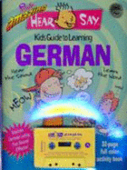 Hear-Say German: Kid's Guide to Learning German