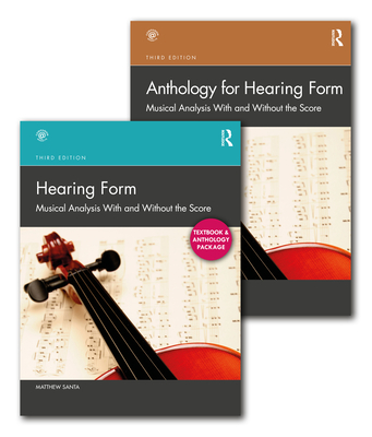 Hearing Form - Textbook and Anthology Set: Musical Analysis with and Without the Score - Santa, Matthew