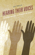 Hearing Their Voices: Teaching History to Students of Color
