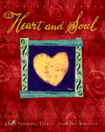 Heart and Soul: A Personal Tale of Love and Romance