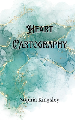 Heart Cartography - Kingsley, Sophia