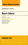 Heart Failure, an Issue of Cardiology Clinics: Volume 32-1