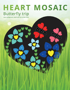HEART MOSAIC. Butterfly trip.: Black background. Adult Color by number book. Activity Coloring Book for Adults Relaxation and Stress Relief.