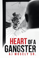 Heart of a Gangster: A Broken Glass Novel