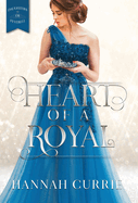 Heart of a Royal (Special Edition)