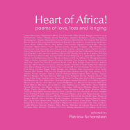 Heart of Africa!: Poems of Love, Loss and Longing