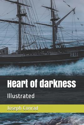 Heart of Darkness: Illustrated - Conrad, Joseph