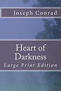 Heart of Darkness: Large Print Edition