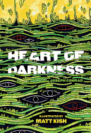 Heart of Darkness: The Illustrated Edition