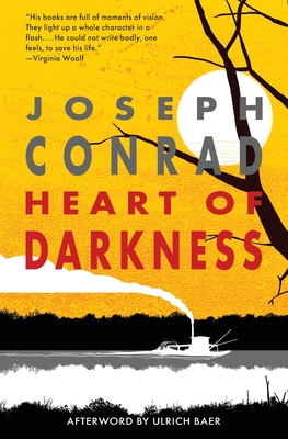 Heart of Darkness (Warbler Classics) - Conrad, Joseph, and Baer, Ulrich (Afterword by)