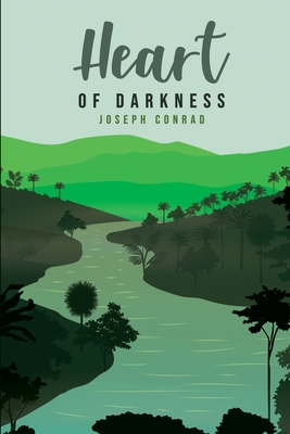 Heart of Darkness - Conrad, Joseph