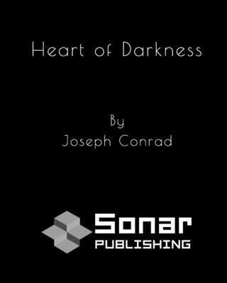 Heart of Darkness - Conrad, Joseph