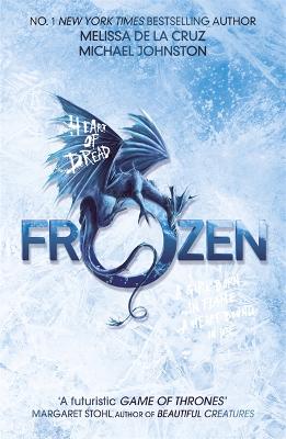 Heart of Dread: Frozen: Book 1 - de la Cruz, Melissa, and Johnston, Michael