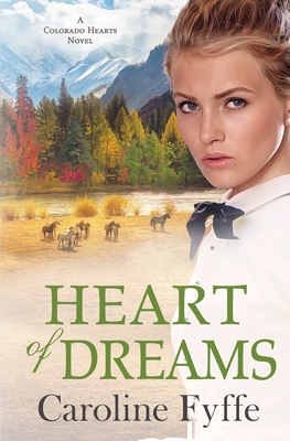 Heart of Dreams - Fyffe, Caroline