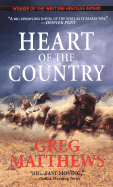 Heart of the Country - Matthews, Greg