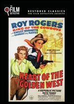 Heart of the Golden West - Joseph Kane