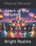 Heart of the Kingdom: Bright Realms