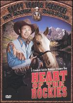 Heart of the Rockies - Frank Hotaling; William Witney