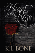 Heart of the Rose: A Tale of the Black Rose Guard