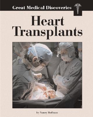 Heart Transplants - Hoffman, Nancy, and Nardo, Don