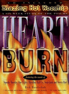 Heartburn: Blazing Hot Worship - A Six-Week Study of the Psalms - Bundschuh, Rick, and Reeves, Dale (Editor)