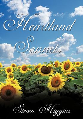 Heartland Sonnets - Higgins, Steven, Professor