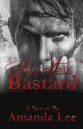 Heartless Bastard