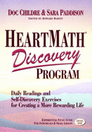 Heartmath Discovery Program: Daily Readings and Self-Discovery Exercises for Creating a More Rewarding Life - Childre, Doc Lew, and Paddison, Sara, and Martin, Howard (Editor)