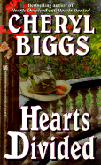 Hearts Divided - Biggs, Cheryl