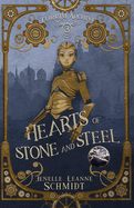 Hearts of Stone and Steel