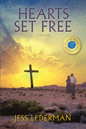 Hearts Set Free: An Epic Tale of Love, Faith, and the Glory of God's Grace
