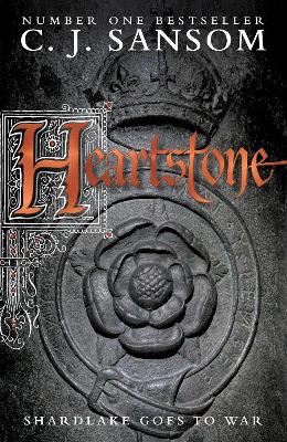 Heartstone - Sansom, C. J.