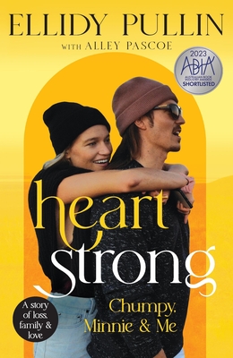 Heartstrong: Chumpy, Minnie & Me - Pullin, Ellidy