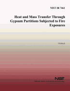 Heat and Mass Transfer Through Gypsum Partitions Subjected to Fire Exposures