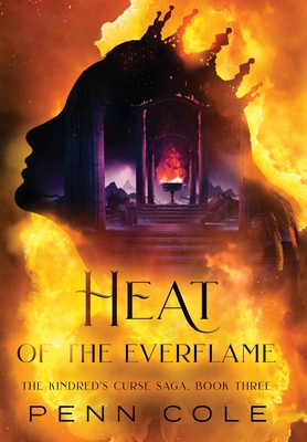 Heat of the Everflame - Cole, Penn