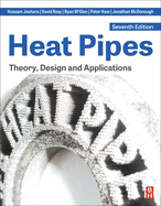 Heat Pipes: Theory, Design and Applications