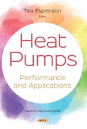 Heat Pumps: Performance and Applications