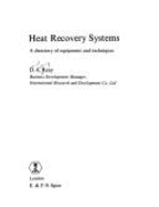Heat Recovery Systems: A Directory of Equipment and Techniques