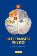 Heat Transfer Physics - Kaviany, Massoud