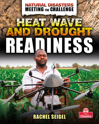 Heat Wave and Drought Readiness - Seigel, Rachel