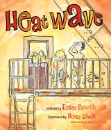 Heat Wave - Spinelli, Eileen
