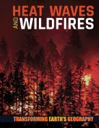 Heat Waves and Wildfires