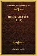 Heather and Peat (1911)