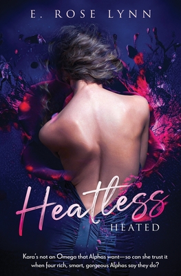 Heatless - Lynn, E Rose