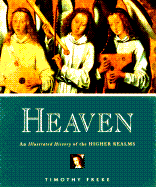 Heaven: An Illustrated History of the Higher Realms