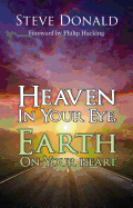 Heaven in Your Eye, Earth on Your Heart