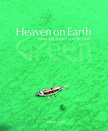 Heaven on Earth Green: Travel That Doesn't Cost the Earth
