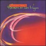Heaven or Las Vegas [LP]