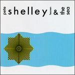 Heaven & the Sea - Pete Shelley